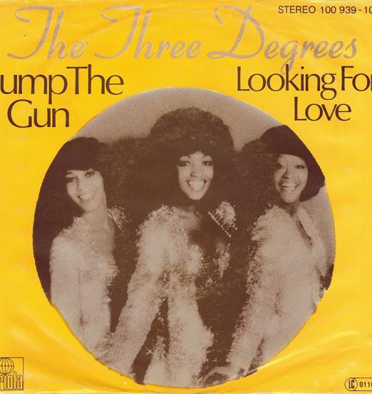 The Three Degrees - Jump The Gun b/w Looking For Love - Ariola GER 7"