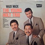 The Young Holt Trio – Wack Wack – Brunswick LP