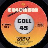 Tom Scott – Street Beat b/w We Can Fly – Columbia 7″