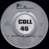 Uptown – (I Know) I’m Losing You b/w Robin Stanley – Get Ready – Oak Lawn 7″