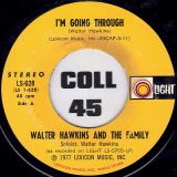 Walter Hawkins And The Family – He Brought Me b/w I’m Going Through – Light Records 7″