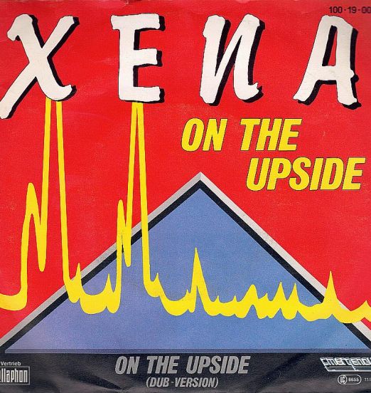 Xena - On The Upside b/w Dub Version - Emergency GER 7"