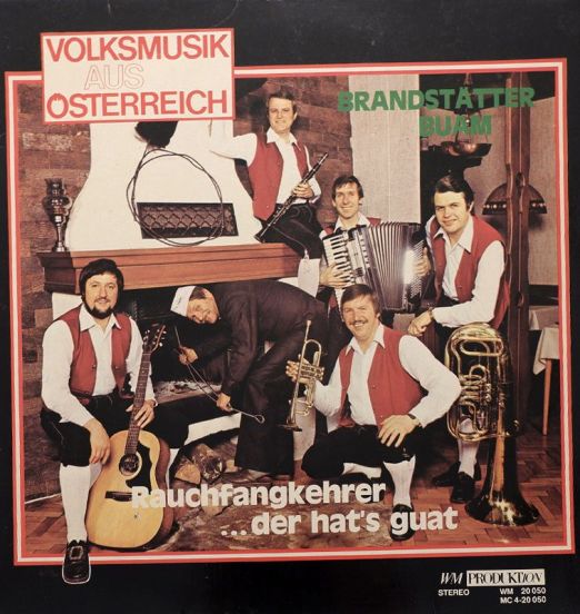 BrandStätter Buam - Rauchfangkehrer ... Der Hat's Hat's Guat - WM Produktion AT LP