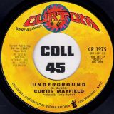 Curtis Mayfield – Freddie’s Dead b/w Underground – Curtom 7″
