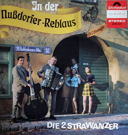 Die 2 Strawanzer - In der Nußdorfer-Reblaus - Polydor AT LP