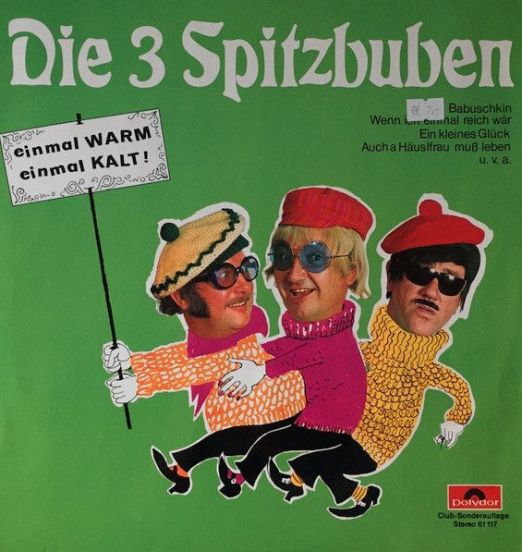 Die 3 Spitzbuben - Einmal Warm, Einmal Kalt - Polydor AT LP