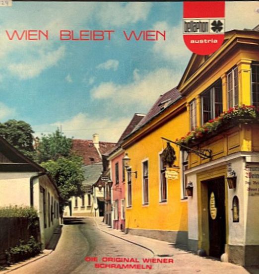 Die Original Wiener Schrammeln - Wien Bleibt Wien - Bellaphon AT LP