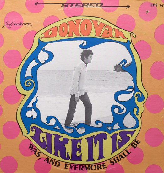 Donovan - Like It Is (Was, And Evermore Shall Be) - Hickory LP
