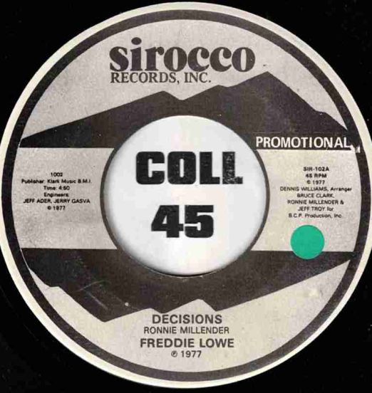 Freddie Lowe - Decisions b/w Short Version - Sirocco DJ 7"