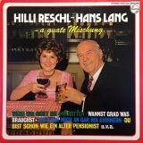 Hilli Reschl, Hans Lang – A Guate Mischung – Philips AT LP