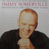 Jimmy Somerville Feat. Bronski Beat & The Communards – The Singles Collection 1984/1990 – London EU LP