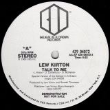 Lew Kirton – Talk To Me  b/w Instrumental – Believe In A Dream DJ 12″