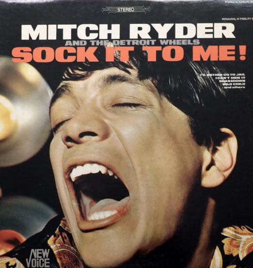 Mitch Ryder & The Detroit Wheels - Sock It To Me! - New Voice LP