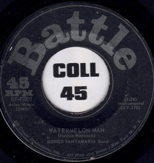 Mongo Santamaria Band - Watermelon Man b/w Don't Bother Me No More - Battle 7"