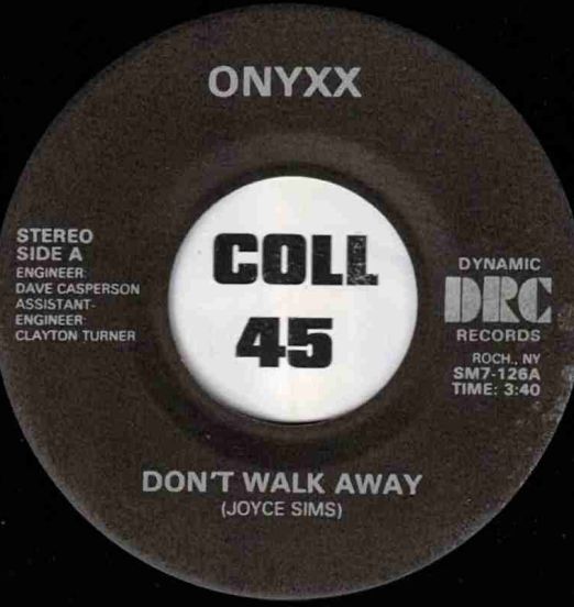 Onyxx - Don't Walk Away b/w Midnight Lady - Dynamic 7"