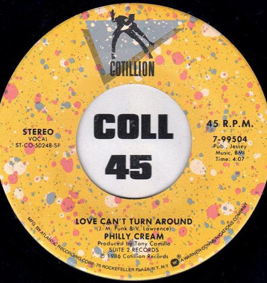 Philly Cream - Love Can't Turn Around Single b/w Edited Dub Version - Cotillion 7"