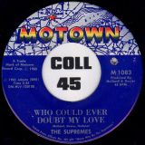 The Supremes – I Hear A Symphony b/w Who Could Ever Doubt My Love – Motown 7″