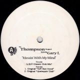 The Thompson Project Featuring Gary L – Messin’ With My Mind – Soulfuric DJ 2×12″