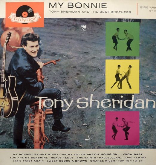 Tony Sheridan & The Beat Brothers - My Bonnie - Polydor GER RE LP