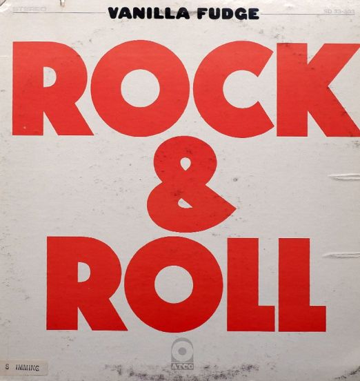 Vanilla Fudge - Rock & Roll - ATCO LP