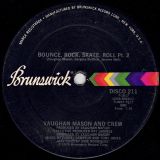 Vaughan Mason And Crew – Bounce Rock Skate Roll Pt1 b/w Pt2 – Brunswick 12″