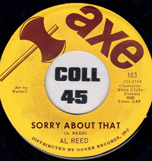 Al Reed - Sorry About That b/w 99 44/100 Pure Love - Axe 7"