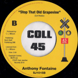 Anthony Fontaine – How Can I Lose (What I’ve Never Had) b/w Stop That Old Grapevine – Soul Junction UK 7″
