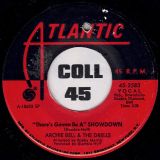 Archie Bell & The Drells – “There’s Gonna Be A” Showdown b/w Go For What You Know – Atlantic 7″