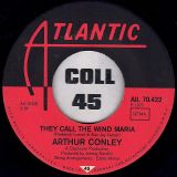 Arthur Conley -They Call The Wind Maria b/w Hurt – Atlantic GER 7″