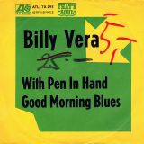 Billy Vera – With Pen In Hand b/w Good Morning Blues – Atlantic GER 7″