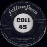 Billy Wade – Save The Last Dance For Me b/w Chet Avery – Poetry In Motion – Fellowfoon NL 7″
