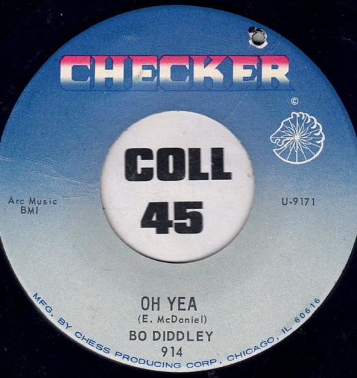 Bo Diddley - Oh Yea b/w I'm Sorry - Checker 7"