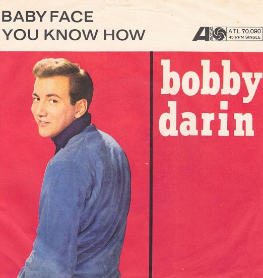 Bobby Darin - Baby Face b/w You Know How - Atlantic GER 7"