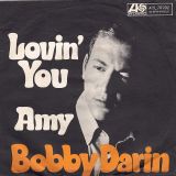 Bobby Darin – Lovin’ You b/w Amy – Atlantic GER 7″