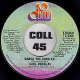 Carl Douglas – Dance The Kung Fu b/w Changing Times – 20th Century 7″