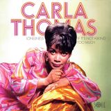 Carla Thomas – Loneliness b/w If It’s Not Asking Too Much – Soul4Real ESP 7″