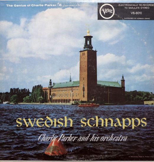 Charlie Parker And His Orchestra - Swedish Schnapps - Verve LP