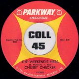 Chubby Checker – The Weekend’s Here b/w Lovely, Lovely (Loverly, Loverly) – Parkway 7″