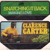 Clarence Carter – Snatching It Back b/w Making Love (At The Dark End Of The Street) – Atlantic GER 7″