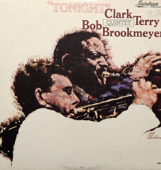Clark Terry, Bob Brookmeyer Quintet - Tonight - Mainstream LP
