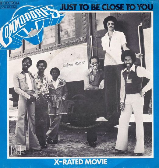 Commodores - Just To Be Close To You - X-Rated Movie - EMI GER 7"