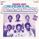 Commodores – Thumpin’ Music – Just To Be Close To You – Motown GER 7″
