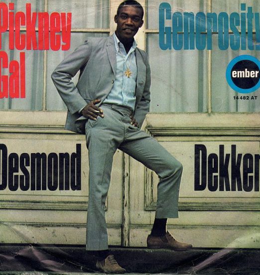 Desmond Dekker - Pickney Gal b/w Generosity - Ember GER 7"