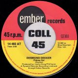 Desmond Dekker – Pickney Gal b/w Generosity – Ember GER 7″