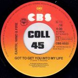 Earth Wind & Fire – Got To Get You Into My Life b/w I’ll Write A Song For You – CBS 7″