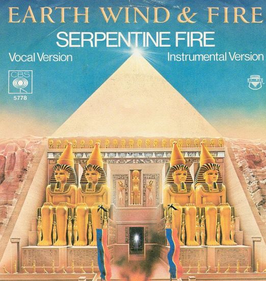 Earth Wind & Fire - Serpentine Fire b/w Instrumental Version - CBS NL 7"