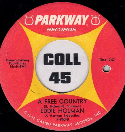 Eddie Holman - A Free Country b/w This Can't Be True - Parkway 7"