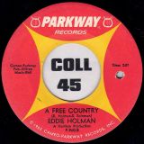 Eddie Holman – A Free Country b/w This Can’t Be True – Parkway 7″