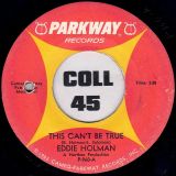 Eddie Holman – A Free Country b/w This Can’t Be True – Parkway 7″