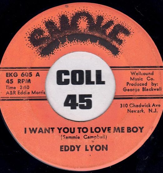 Eddy Lyon - I Want You To Love Me Boy b/w Please Hear Me Now - Smoke 7"